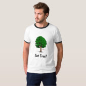 T-shirt Arbre obtenu ? (Devant entier)