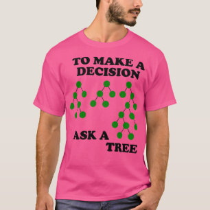 T-shirt Arbres de décision Comment décider