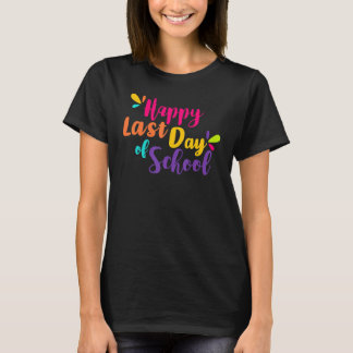 T-shirt Arc En Ciel Bonne Dernière Journée D'Enseignant En