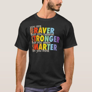 T-shirt Arc-En-Ciel Vous Êtes Plus Courageux Que Vous Ne L