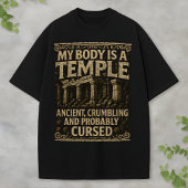T-shirt Archaeology Humor Ancient and Cursed Temple Design
