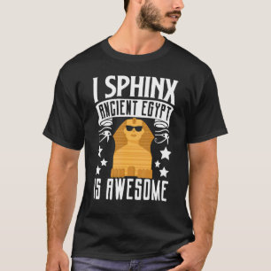 T-shirt Archéologie Égyptologue Pharaon I Sphinx Ancien