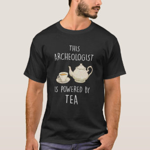 T-shirt Archéologue Artefacts Archéologie Fossiles Thé