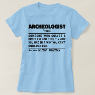 T-shirt Archéologue Noun Définition Archéologie Cool