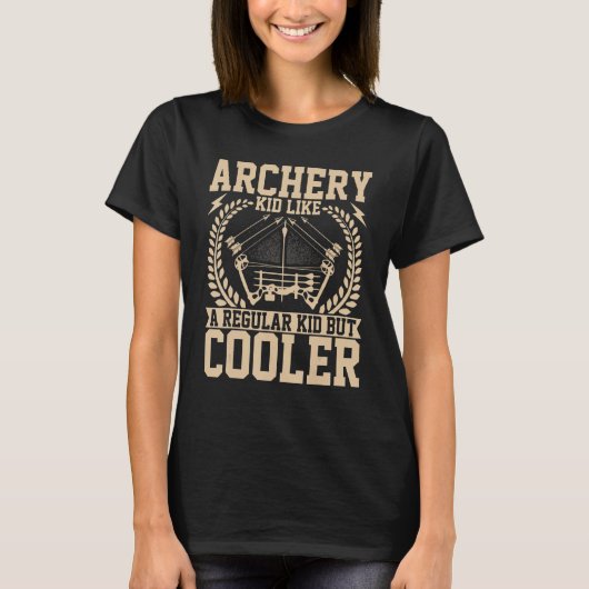 T-shirt Archer Kid   Archery Kid Like a Regular Kid Crossb (Devant)
