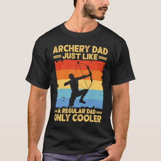 T-shirt Archery Dad Funny Father's Day Archer Bow Hunter D (Devant)