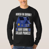 T-shirt Architect When In Doubt Add Some Solar Panels (Devant)
