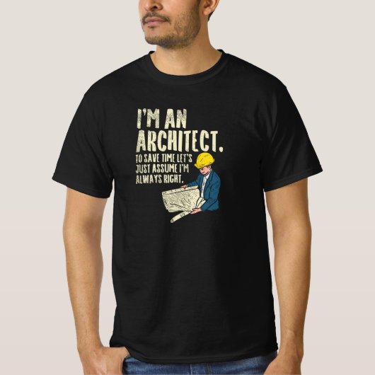 T-shirt Architecte - Je suis un architecte (Devant)
