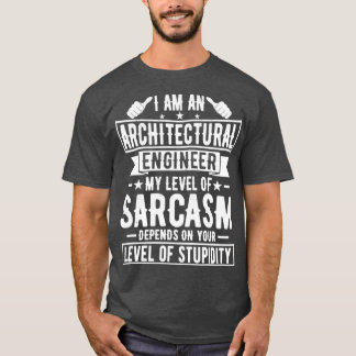 T-shirt Architectural Engineer Architectural Engineering