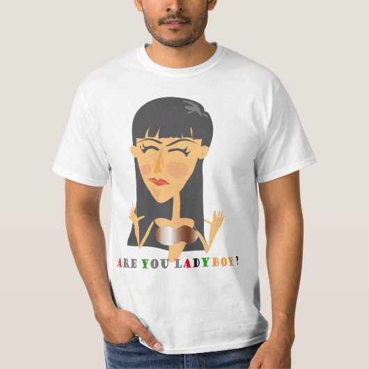 T-shirt Are you ladyboy ? (Devant)