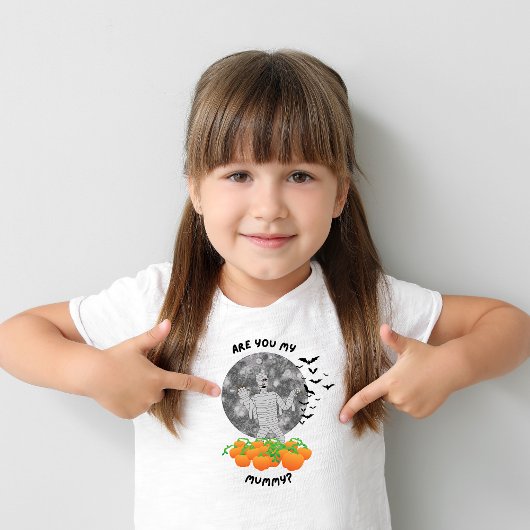 T-shirt Are you my Mummy?