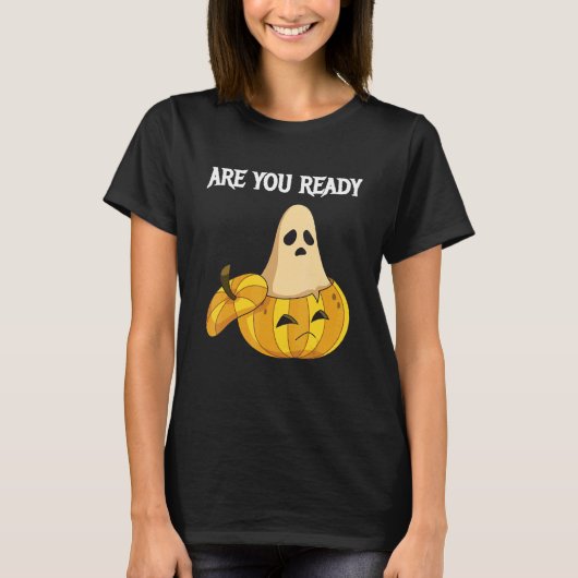 T-shirt Are you Ready Pumpkins and Ghosts (Devant)