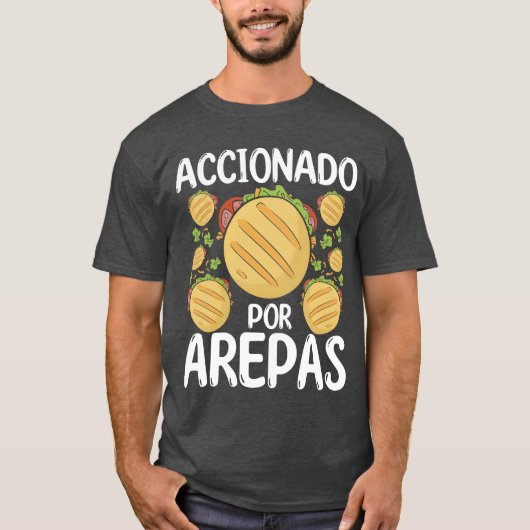 T-shirt Arepas Maker Accionado por Arepas Hispanic Food gi (Devant)