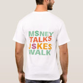 T-shirt Argent Talks plaisanteries Walk (Dos)