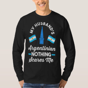 T-shirt Argentine Drapeau de mon mari Argentinian Nothing