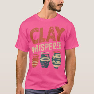 T-shirt Argile Whisperer Potterie Artiste en céramique