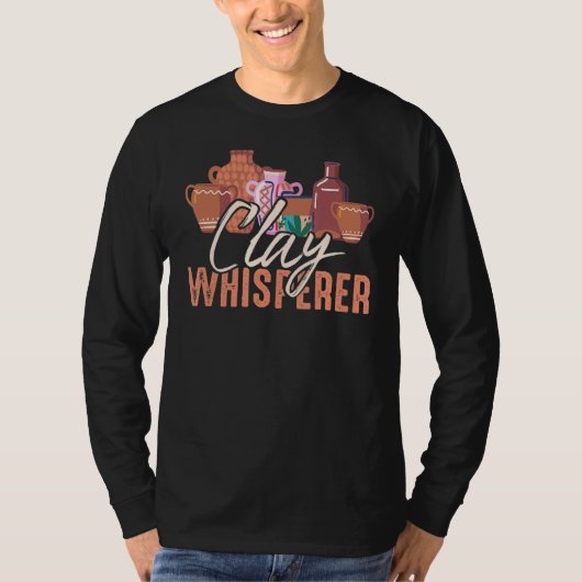 T-shirt Argile Whisperer Potters Sculpteur Potterie Ceram (Devant)