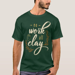 T-shirt Argile Whisperer Pottery Appareils Premium