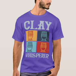 T-shirt Argile Whisperer pour un artiste de la céramique