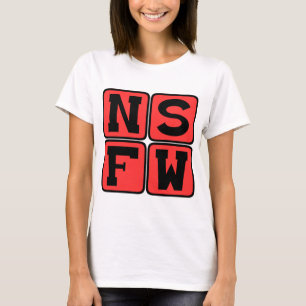 T-shirt Argot Internet NSFW Non Adapté Au Travail Phrase D