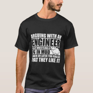 T-shirt Argument Avec Un Ingénieur Qui Lutte Contre Un Coc