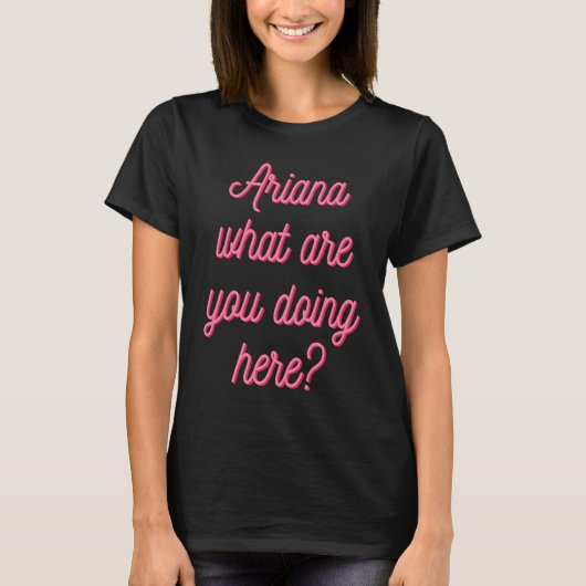 T-shirt Ariana Que Faites-Vous Ici Nicki (Devant)