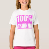 T-shirt Arianna nom 100 pour cent (Devant)