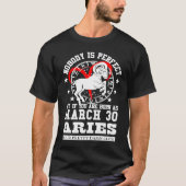 T-shirt Aries Zodiac For March 30 Women Men Birthday Party (Devant)