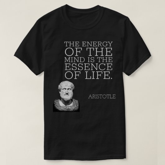 T-shirt aristote cite l'énergie de l'esprit est le moins (Design devant)