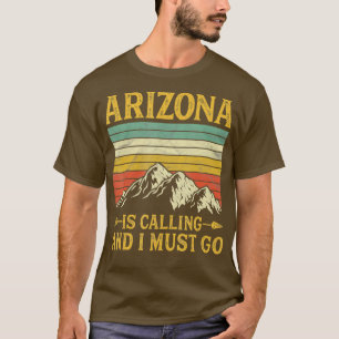 T-shirt Arizona Appelle Et Je Dois Y Aller