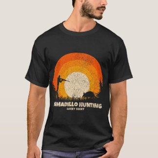 T-shirt Armadillo Hunter Lucky Charm Armadillo Chasse