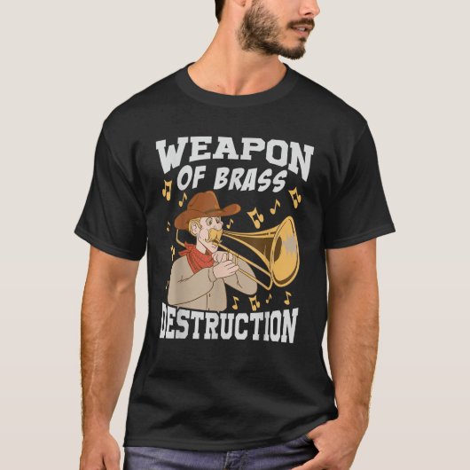 T-shirt Arme De Destruction De Laiton Drôle Trombone Music (Devant)