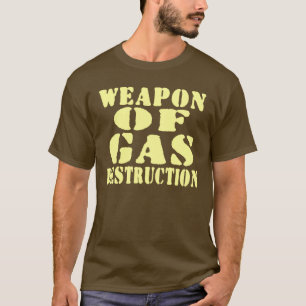 T-shirt Arme De Destruction Du Gaz