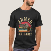 T-shirt Armed And Dadly Deadly Father Dad Humor (Devant)