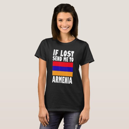 T-shirt Armenia Flag Design If lost send me to Armenia (Devant entier)