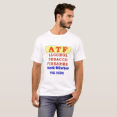 T-SHIRT ARMES À FEU DE TABAC D'ALCOOL (Devant entier)