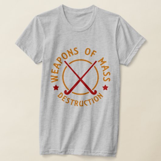T-shirt Armes de destruction de hockey sur gazon (Poser)