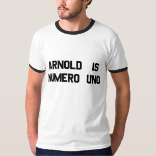 T-shirt Arnold est l'ONU de Numero