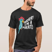 T-shirt Arr I'm A Pirate Parrot Talking Birds (Devant)