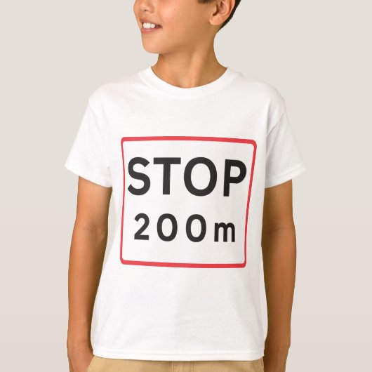 T-shirt Arrêt 200m Signal routier Sécurité de la signalisa (Devant)