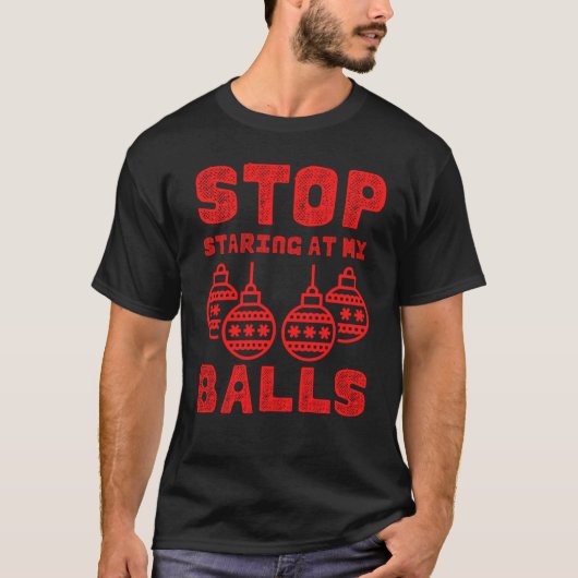 T-shirt Arrêt De Noël Inapproprié À Mes Boules1 (Devant)