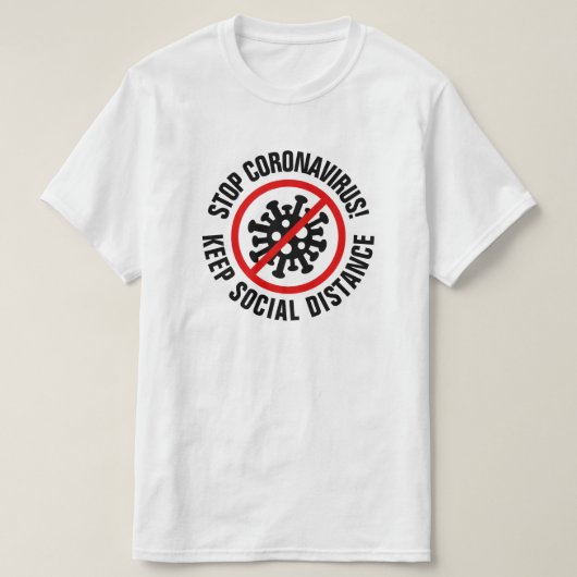 T-shirt Arrêter CoronaVirus Distances sociales slogan pers (Design devant)