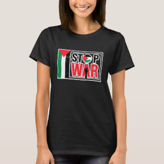 T-shirt Arrêter la guerre - La vie palestinienne importe -