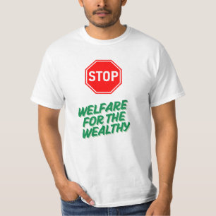 T-shirt Arrêter la protection sociale pour les riches et l