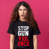 T-shirt Arrêter la violence armée dans le monde