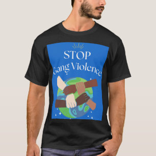 T-shirt Arrêter la violence des gangs mains liées