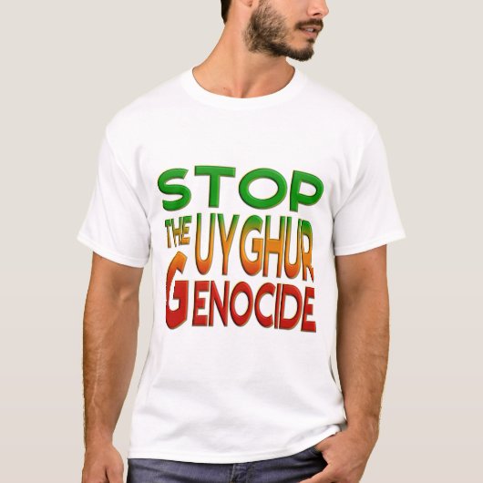 T-SHIRT ARRÊTER LE GÉNOCIDE DE L'OUYGHUR (Devant)