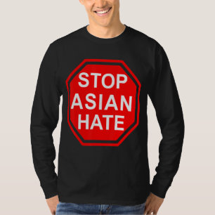T-shirt Arrêter le signe Arrêter la haine asiatique