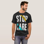 T-shirt Arrêter les soins (Devant entier)