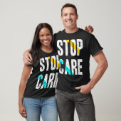 T-shirt Arrêter les soins (Unisexe)